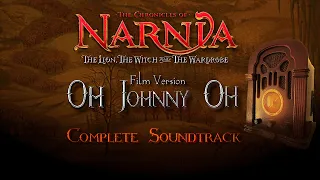 The Chronicles of Narnia Extended Soundtrack 05. Oh Johnny Oh (Film Version)