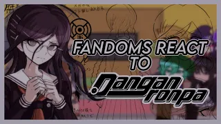 Fandoms react to Danganronpa