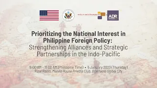 ADRi Event: "Prioritizing the National Interest in Philippine Foreign Policy"