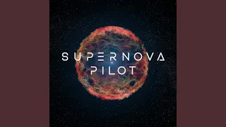 Supernova Pilot (Studio Photon Version)