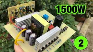 Make 1500W sine wave inverter |  Part 2 | utsource