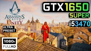 Assassins Creed Unity : GTX 1650 Super + i5 3470 - Ultra Settings - 1080P