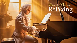 Greatest Of Classical Music Piano | Mozart, Beethoven, Chopin 🎹 Relaxing Classical Music