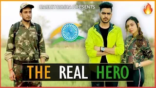 THE REAL HERO - INDIAN ARMY SPECIAL || Rachit Rojha