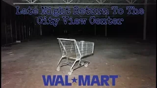 Late Night Return To The City View Center Walmart - Garfield Heights, OH