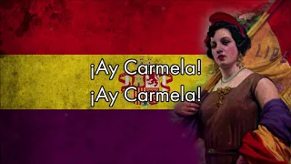 “Ay Carmela!” — Spanish Civil War Song