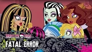 Fatal Error | Volume 2 | Monster High