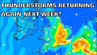 Big Thunderstorms Returning Again Next Week? 6th May 2024