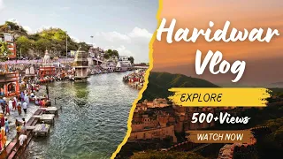 HRIDWAR VLOG ❤️| full review in2024 bestplaceinhariwdar #souravjoshivlogs #alvishyadav