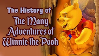 The History of The Many Adventures of Winnie the Pooh at the Magic Kingdom