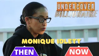 Monique Idlett-Mosley ★ Undercover Billionaire - Then & Now