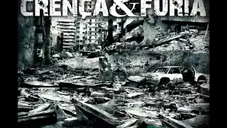 Crença & Fúria - Princípio das Dores (Full Album)