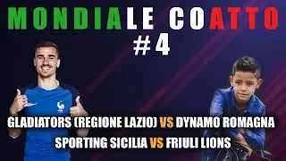 #MONDIALECOATTO: GIRONE D | GLADIATORS(REG.LAZIO)-EMILIA R. |SICILIA VS FRIULI|