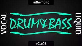 Liquid Drum and Bass s01e03