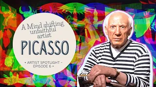 The Life of Pablo Picasso - A Mind-shifting Artistic Talent and An Unfaithful Partner