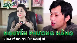 Nguyễn Phương Hằng Khai Lý Do “Chửi” Dàn Nghệ Sĩ Việt Trên MXH | SKĐS