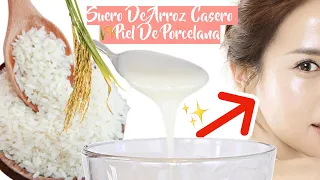 PIEL DE PORCELANA EN 7 DIAS ✨ SUERO DE ARROZ CASERO (ACLARA Y SUAVIZA) 🌾 BeautyByPriscila