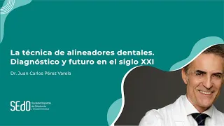 Técnica de alineadores dentales: Diagnóstico y futuro - ICOEC