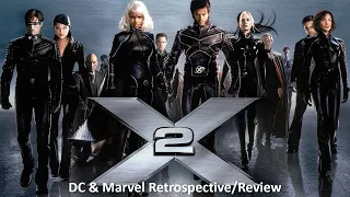 X2: X-Men United(2003)DC & Marvel Retrospective/Review