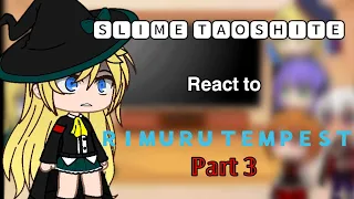 Slime Taoshite react to Rimuru Tempest |3/5|