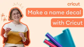 Make a name decal with Cricut