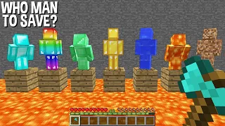 WHICH to SAVE DIAMOND MAN or RAINBOW MAN or EMERALD MAN or GOLD MAN or WATER MAN or LAVA MAN or DIRT