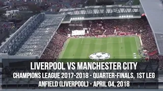 Liverpool vs Manchester City 5-1,UCL Quarter Final 2018 - All Goals and Highlights