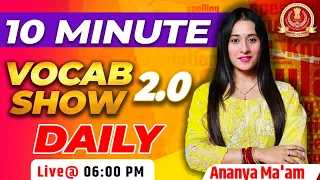 Vocabulary Show for SSC CGL/ CPO/ CHSL/ MTS || 10 Minute Vocabulary Class All Exams by Ananya Mam #2