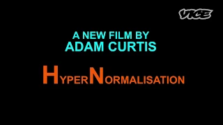 Living in an Unreal World A Film By Adam Curtis