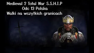 Medieval 2 Total War: Odc 13 #Polska: Walki na wszystkich granicach
