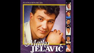 Matko Jelavić - Zlatna Kolekcija - Cro Mix (HQ)