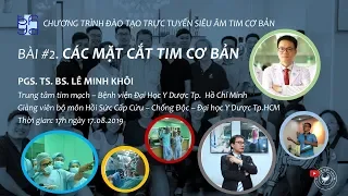 Siêu âm tim cơ bản - Bài 2: Các mặt cắt siêu âm tim cơ bản (Phần 3)