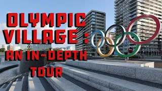 Olympic Village Tour: Impressions & An In-depth Look at the Tokyo Olympic Village