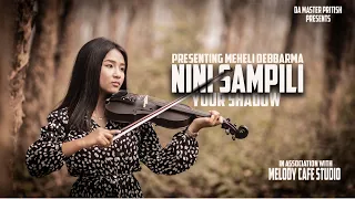 NINI SAMPILI || MELODIOUS KOKBOROK MUSIC VIDEO || MEHELI DEBBARMA || TIPRA IDOL FINALIST