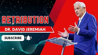 Retribution - David Jeremiah Messages 2024