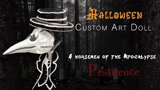 Halloween Custom Art Doll: 4 Horsemen of the Apocalypse *Pestilence*