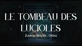 Zuukou Mayzi - Le Tombeau des lucioles (feat.Oklou)