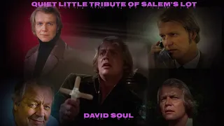 Quiet Little Tribute of Salem's Lot: David Soul - Ben Mears (1943 - 2024)