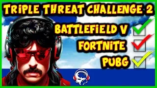 Dr Disrespect COMPLETED solo Thriple Threat Challange Vol.2 - FORTNİTE, BATTLEFİELD V, PUBG