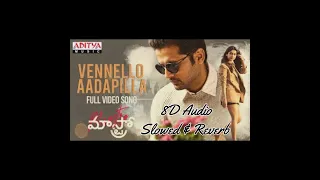 VennelloAadapilla 8D Audio | Maestro Songs | Nithiin, Nabha Natesh | Mahati Swara Sagar