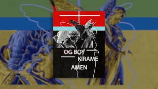 OG BOY X KIRAME - AMEN