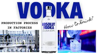 Vodka making/production process step by step II How to drink vodka II Vodka Cocktails II Vodka Shots