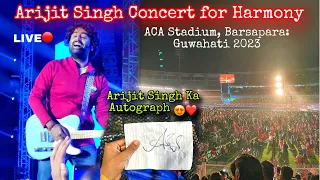 Arijit Singh LIVE 🔴 Concert || Autograph Mil Gaya😍 || ACA Stadium Barsapara, Guwahati , 2023