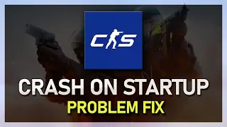 How To Fix CS2 Not Launching or Crashing on Startup - Counter Strike 2