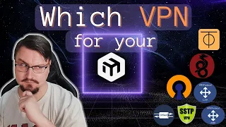 Which VPN to use on your MikroTik?