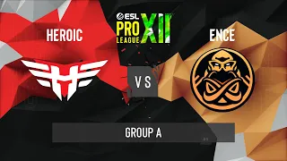 CS:GO - Heroic vs. ENCE [Inferno] Map 3 - ESL Pro League Season 12 - Group A - EU