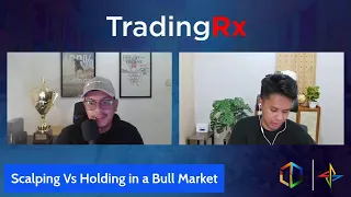 Scalping vs Holding in a Bullish Market