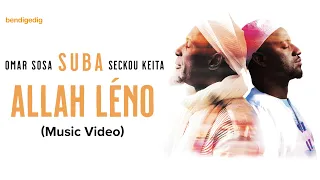 Allah Léno, from the Omar Sosa & Seckou Keita album 'SUBA'