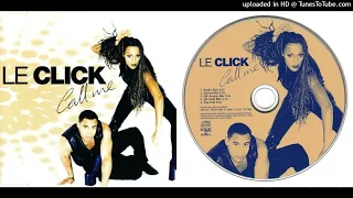 Le Click – Call Me - Maxi-Single -  1997