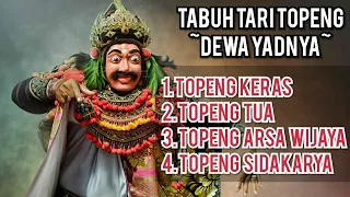 Kumpulan Tabuh Tari Topeng ~Dewa Yadnya~